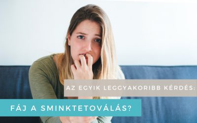 Az egyik leggyakoribb kérdés: Fáj a sminktetoválás?